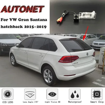 Резервна камера за задно виждане AUTONET за Volkswagen VW Gran Santana хетчбек 2015 2016 2017 2018 2019 място регистрационен номер