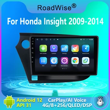 Roadwsie 8 + 256 Android 12 Автомагнитола за Honda Insight 2 2009-2014 Мултимедия Carplay 4G Wifi GPS DSP DVD 2Din Авторадио Стерео