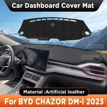 Сенника на арматурното табло на автомобила, инструмент маса, килим от изкуствена кожа, не-хлъзгава, за да BYD CHAZOR DM-i 2023, аксесоари за килими